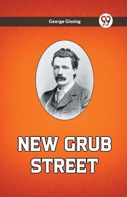 New Grub Street - George Gissing - cover