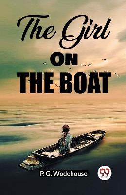The Girl On The Boat - P G Wodehouse - cover