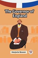 The Governor of England