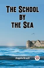 The School by the Sea