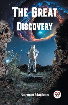 The Great Discovery (Edition2023) - Norman MacLean - cover