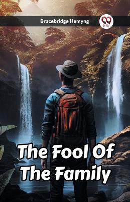 The Fool Of The Family - Bracebridge Hemyng - cover