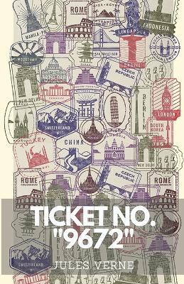 Ticket No. "9672" - Jules Verne - cover