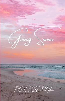 Going Some - Rex Beach - cover