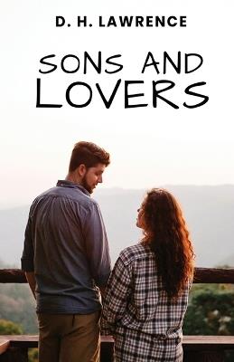 Sons and Lovers (Edition2024) - D H Lawrence - cover