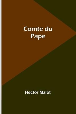 Comte du Pape - Hector Malot - cover