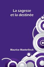 La sagesse et la destin?e