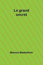 Le grand secret