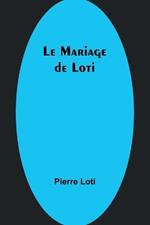 Le Mariage de Loti