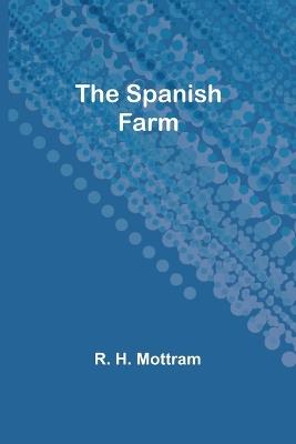 The Spanish farm - R H Mottram - cover