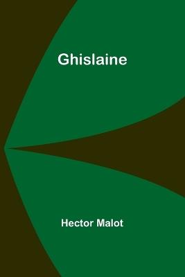 Ghislaine - Hector Malot - cover