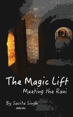 The Magic Lift - Savita Singh - cover