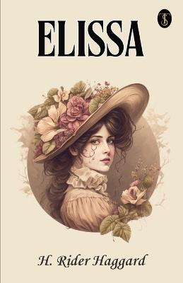 Elissa - H Rider Haggard - cover