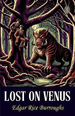 Lost On Venus - Edgar Rice Burroughs - cover