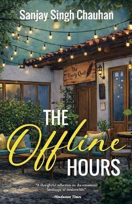 The Offline Hours - Sanjay Singh Chauhan - cover