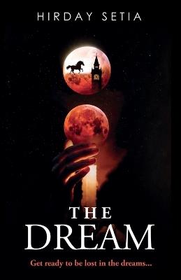 THE DREAM - Hirday Setia - cover
