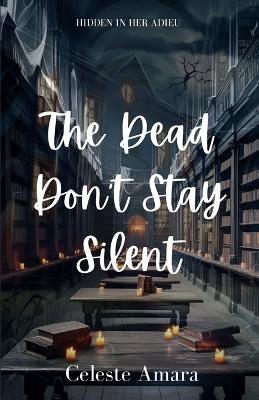 Dead Don't Stay Silent,The - cover