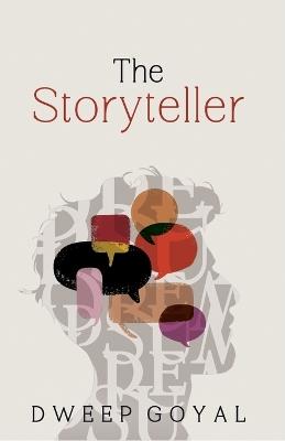 The Storyteller. - Dweep Goyal - cover