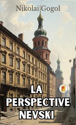 La Perspective Nevski - Nikolai Gogol - cover