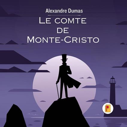 Le comte de Monte-Cristo, Tome I - Alexandre Dumas - ebook