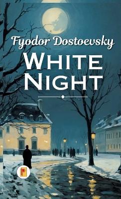 Noches blancas - Fyodor Dostoevsky - cover