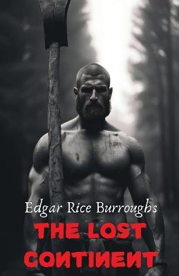 The Lost Continent - Edgar Rice Burroughs - cover