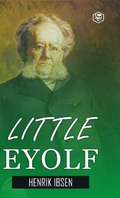 Little Eyolf - Henrik Ibsen - cover