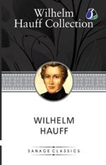 Wilhelm Hauff Novella Collection: Confidential letter to Mr. WA Spöttlich, Othello, The Beggar Woman from the Pont des Arts & Jud Suess