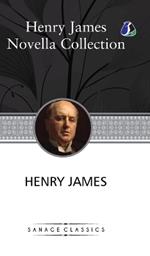 Henry James Novella Collection: The Turn of the Screw, Daisy Miller, The Beast In The Jungle, The Pupil, The Aspern Papers, The Figure In The Carpet, The Lesson of the Master, The Death of the Lion, The Real Thing & The Altar of the Dead (Hardcover Library Edition)