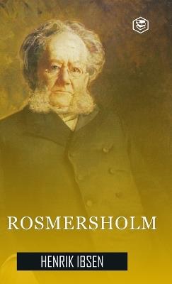 Rosmersholm - Henrik Ibsen - cover