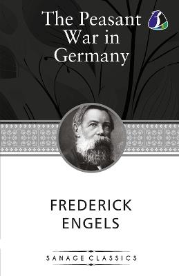 The Peasant War in Germany - Frederich Engels - cover