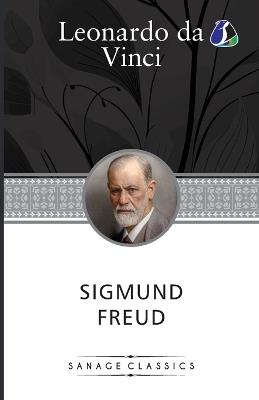 Leonardo da Vinci: A Psychosexual Study of an Infantile Reminiscence - Sigmund Freud - cover