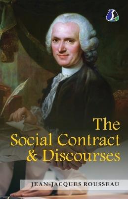 The Social Contract & Discourses - Jean-Jacques Rousseau - cover