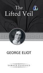 The Lifted Veil (Deluxe Hardcover Book)