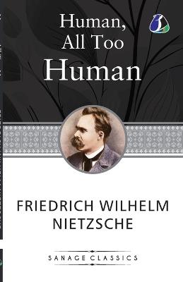 Human, All Too Human - Friedrich Nietzsche - cover