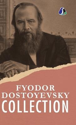 Fyodor Dostoyevsky Classic Collection - Fyodor Dostoevsky - cover