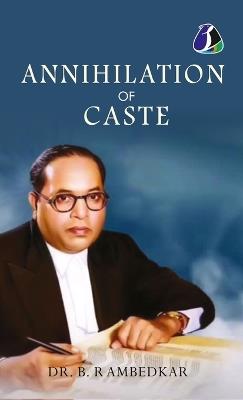 Annihilation of caste - B R Ambedkar - cover