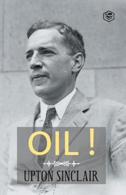 Oil! - Upton Sinclair - cover