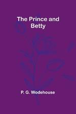 The Prince and Betty