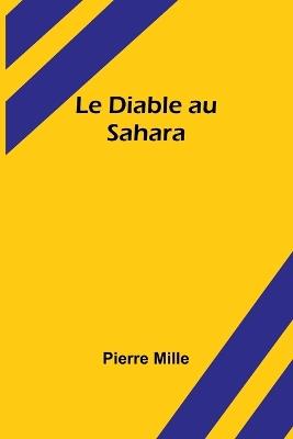 Le Diable au Sahara - Pierre Mille - cover