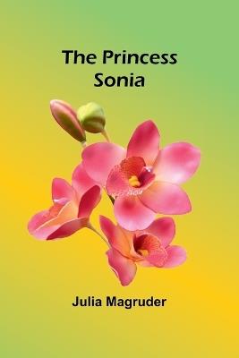 The Princess Sonia - Julia Magruder - cover