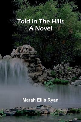 Told in the Hills - Marah Ellis Ryan - cover