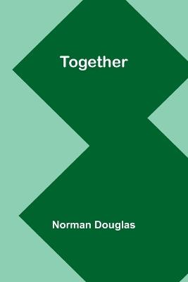 Together - Norman Douglas - cover