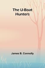 The U-boat hunters