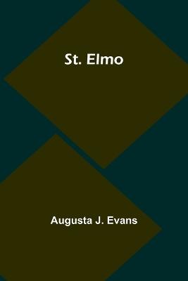 St. Elmo - Augusta J Evans - cover