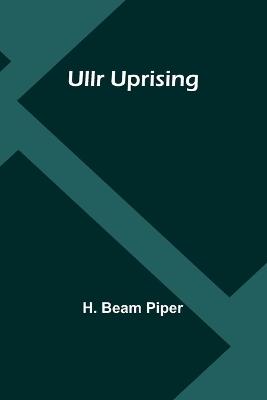 Ullr Uprising - H Beam Piper - cover