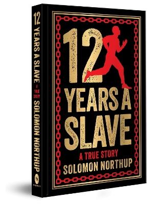 12 Years A Slave: A True Story - Solomon Northup - cover