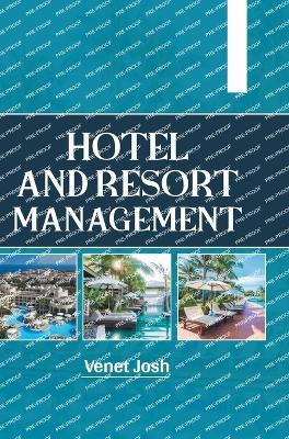 Hotel and Resort Management - Venet Josh - cover