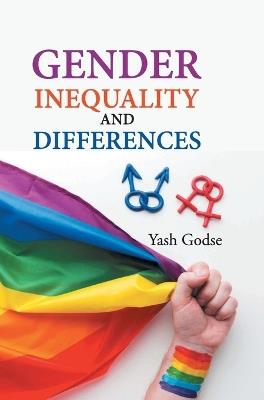 Gender Inequality and Differences - Yash Godse - cover