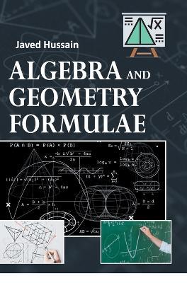 Algebra and Geometry Formulae - Javed Hussain - cover